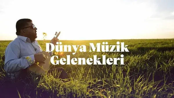 Dünya Müzik Gelenekleri