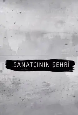 Sanatçının Şehri